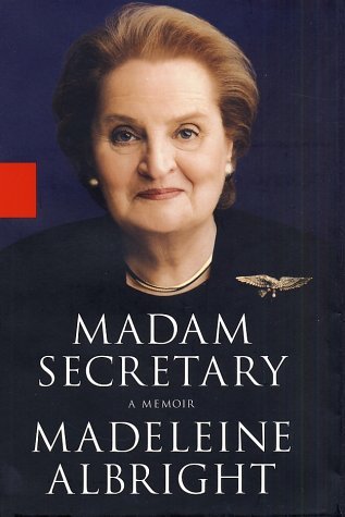 Book cover of Madam Secretary by Madeleine K. Albright