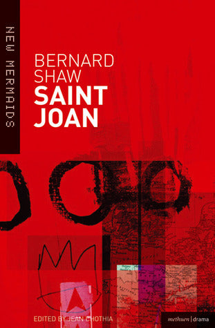 Book cover of Saint Joan by George Bernard Shaw, Jean Chothia (Ed.)