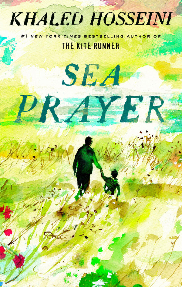 Book cover of Sea Prayer by Khaled Hosseini, Dan    Williams (Illus.)