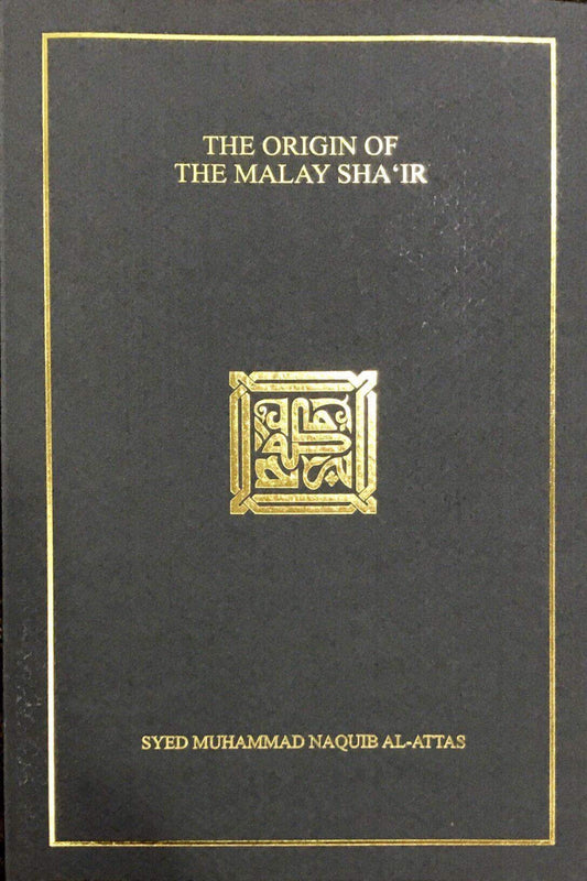 Book cover of The Origin of the Malay Sha'ir by Syed Muhammad Naquib al-Attas
