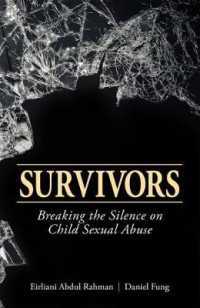 Book cover of Survivors: Breaking The Silence On Child Sexual Abuse by Eirliani Abdul Rahman, Daniel Fung