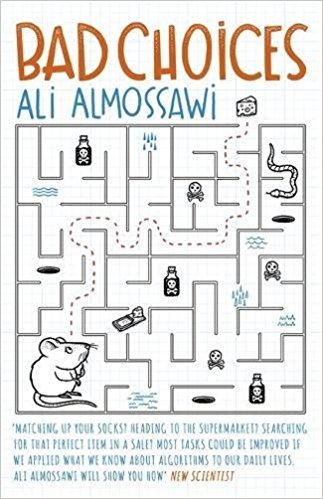 Book cover of Bad Choices by Ali Almossawi