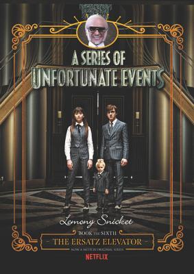 Book cover of The Ersatz Elevator by Lemony Snicket, Brett Helquist (Illus.), Michael Kupperman (Illus.)