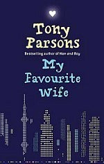 Book cover of My Favourite Wife by Tony Parsons