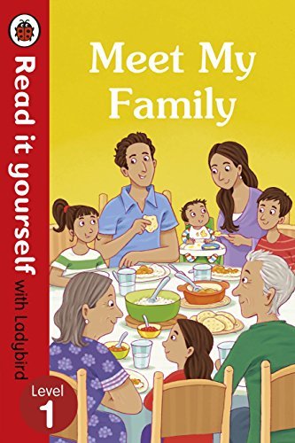 Book cover of Meet My Family - Read It Yourself With Ladybird Level 1 by Ladybird Books