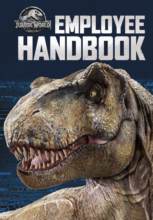 Book cover of Jurassic World: Employee Handbook by Universal