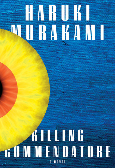 Book cover of Killing Commendatore by Haruki Murakami