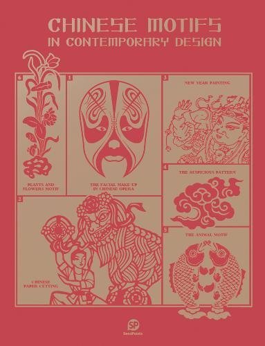 Book cover of Chinese Motifs In Contemporary Design by SendPoints (Ed.)