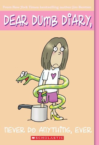 Book cover of Never Do Anything, Ever by Jim Benton
