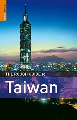 Book cover of The Rough Guide To Taiwan by Rough Guides, Stephen Keeling, Brice Minnigh