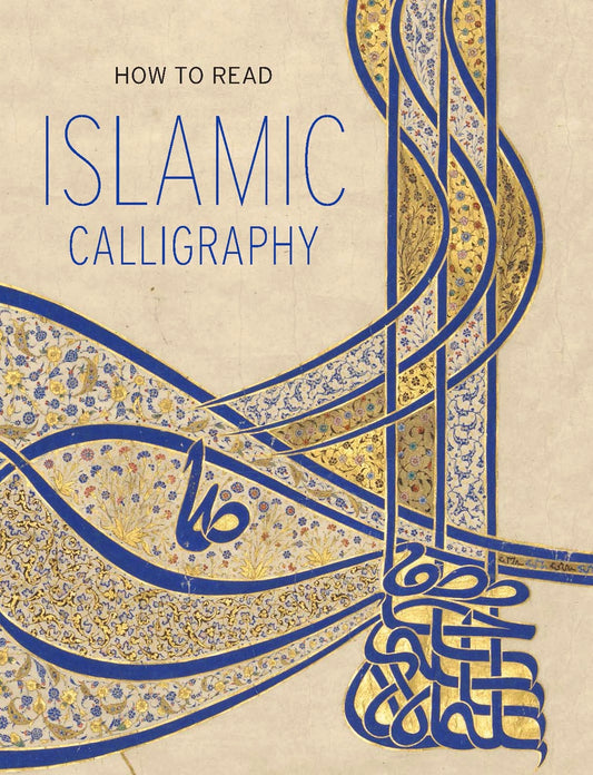 Book cover of How To Read Islamic Calligraphy by Maryam Ekhtiar