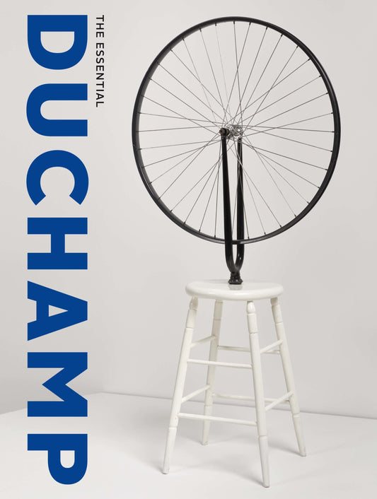 Book cover of The Essential Duchamp by Matthew Affron, Cécile Debray (Contrib.), Alexander Kauffman (Contrib.), Michael R. Taylor (Contrib.), John Vick (Contrib.)