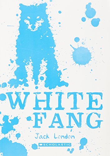 Book cover of White Fang by Jack London