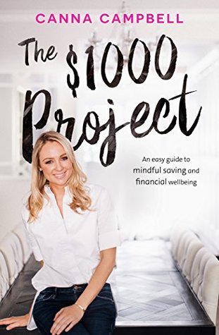 Book cover of The $1000 Project by Canna Campbell