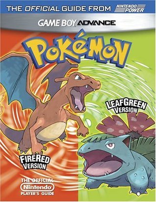 Book cover of Official Nintendo Pokémon FireRed Version & Pokémon LeafGreen Version Player's Guide by Nintendo Power