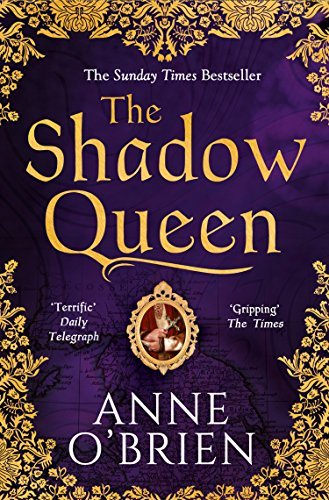 Book cover of Shadow Queen by Anne O'Brien