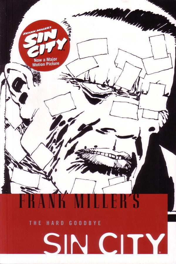 Book cover of Sin City Volume 1: The Hard Goodbye by Frank Miller