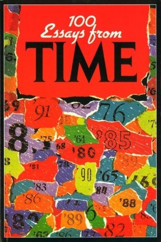 Book cover of 100 Essays From Time by Don Knefel
