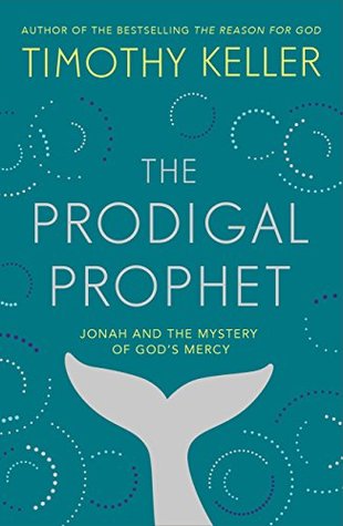 Book cover of Prodigal Prophet by Timothy J. Keller