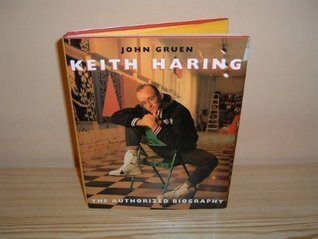 Book cover of Keith Haring The Authorized Biography by John Gruen