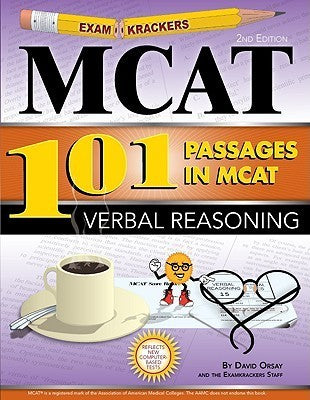 Book cover of Examkrackers Mcat 101 Passages In Mcat: Verbal Reasoning by David Orsay