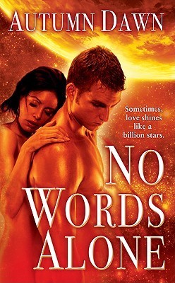 Book cover of No Words Alone by Autumn Dawn