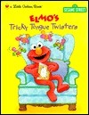 Book cover of Elmo's Tricky Tongue Twisters by Sarah Albee