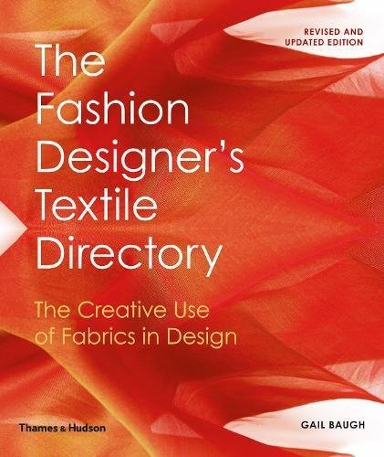 Book cover of The Fashion Designer's Textile Directory 2nd Ed /anglais by BAUGH GAIL