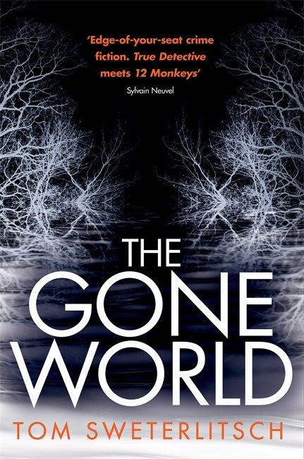 Book cover of Gone World by Tom Sweterlitsch