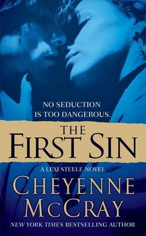 Book cover of The First Sin by Cheyenne McCray
