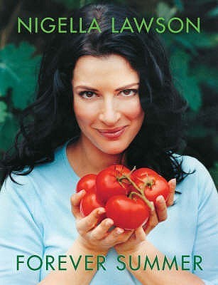 Book cover of Forever Summer by Nigella Lawson
