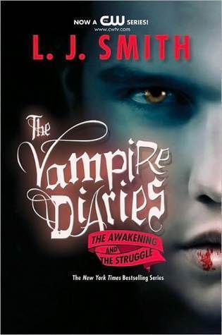 Book cover of The Awakening / The Struggle by L.J. Smith