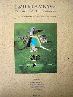 Book cover of Emilio Ambasz: The Poetics of the Pragmatic by Emilio Ambasz, Ambasz