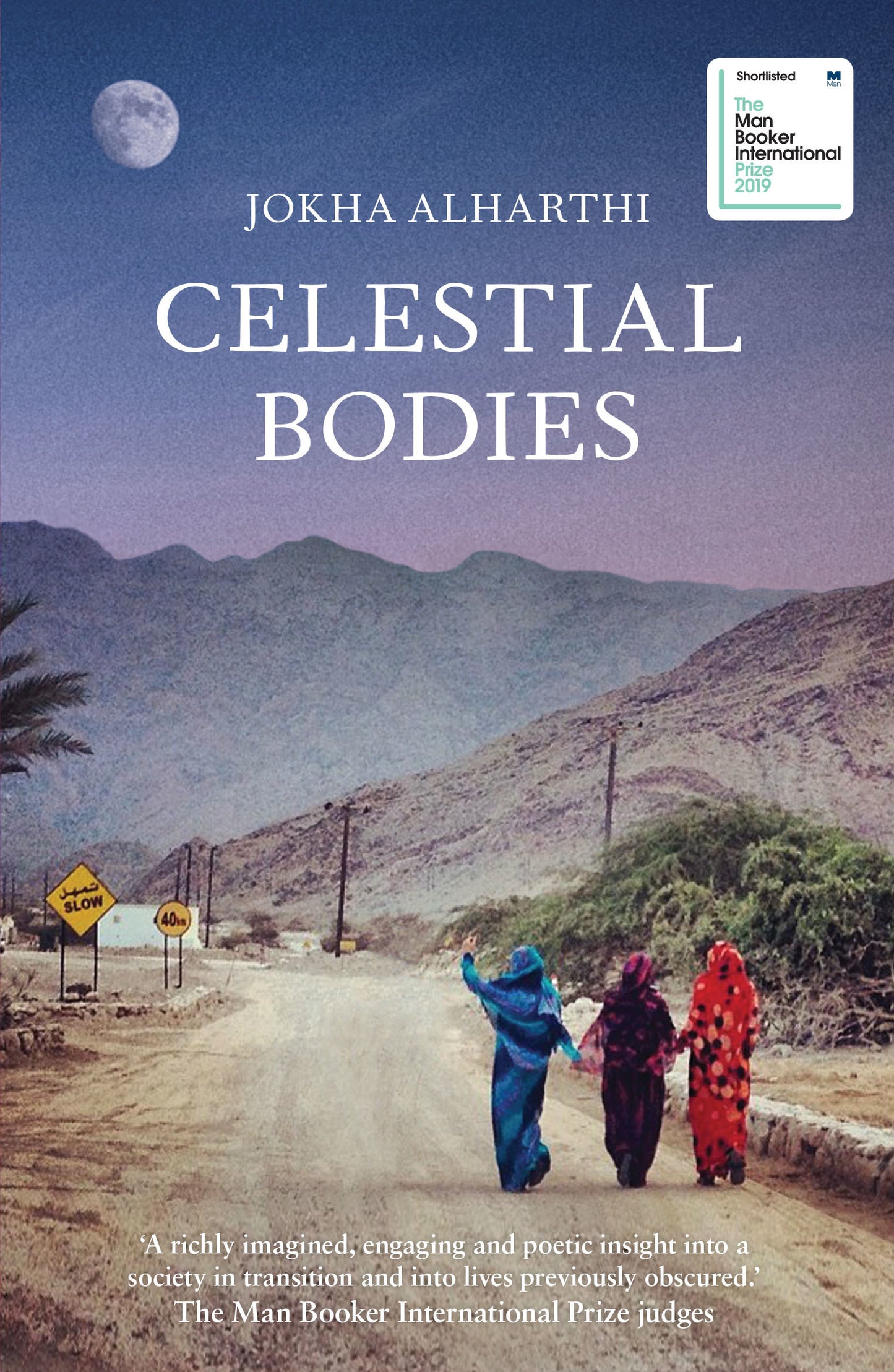 Book cover of Celestial Bodies by Jokha Alharthi جوخة الحارثي, Marilyn Booth (Trans.)