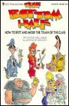 Book cover of The Bottom Half: How to Spot and Avoid the Trash of the Class by S.D. Williams