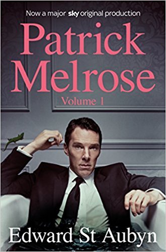 Book cover of Patrick Melrose: Never Mind, Bad News, Some Hope by Edward St. Aubyn