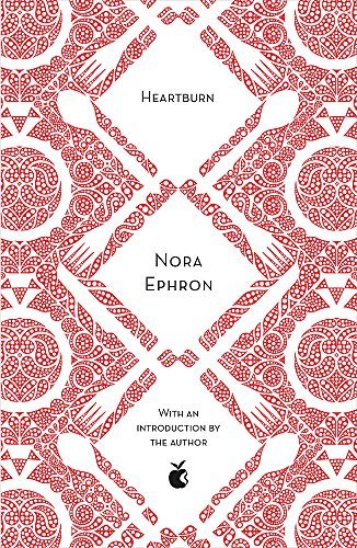 Book cover of Heartburn by Nora Ephron, Delia Ephron (Introduction)