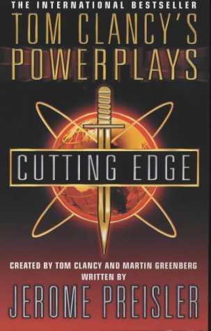 Book cover of Cutting Edge by Jerome Preisler, Tom Clancy (Series Creator), Martin Greenberg (Series Creator)