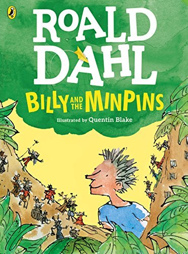 Book cover of Billy And The Minpins by Roald Dahl, Quentin Blake (Illus.)