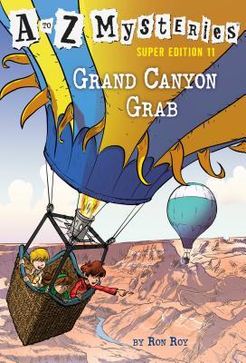 Book cover of A to Z Mysteries Super Edition #11: Grand Canyon Grab by Ron Roy, John Steven Gurney (Illus.)