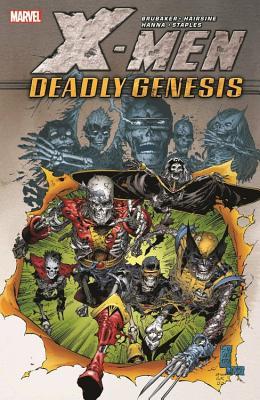 Book cover of X-Men: Deadly Genesis by Ed Brubaker