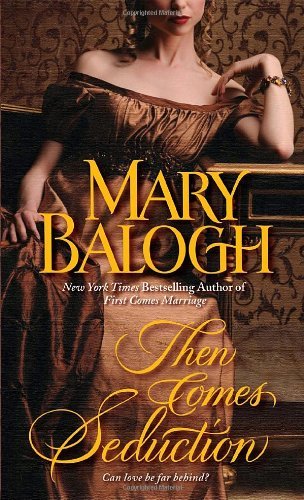 Book cover of Then Comes Seduction by Mary Balogh