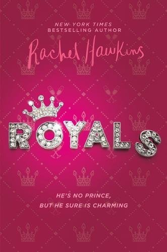 Book cover of Royals by Rachel Hawkins