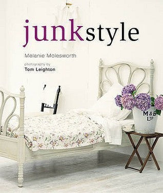 Book cover of Junk Style. Melanie Molesworth by Melanie Molesworth