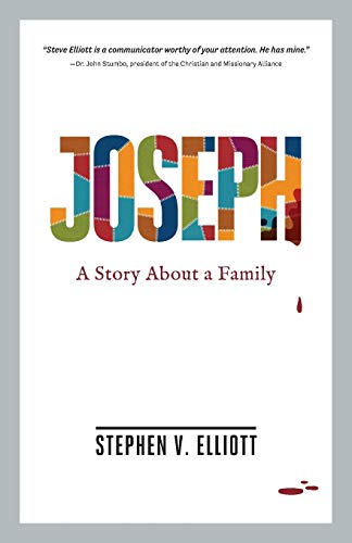 Book cover of Joseph: A Story About a Family by Stephen V Elliott