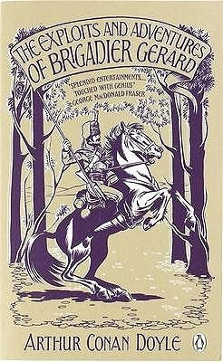 Book cover of The Exploits And Adventures Of Brigadier Gerard by Arthur Conan Doyle