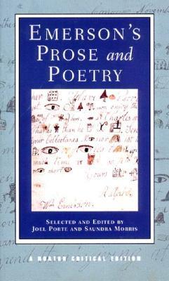 Book cover of Emerson'S Prose And Poetry by Ralph Waldo Emerson, Saundra Morris (Ed.), Joel Porte (Ed.)