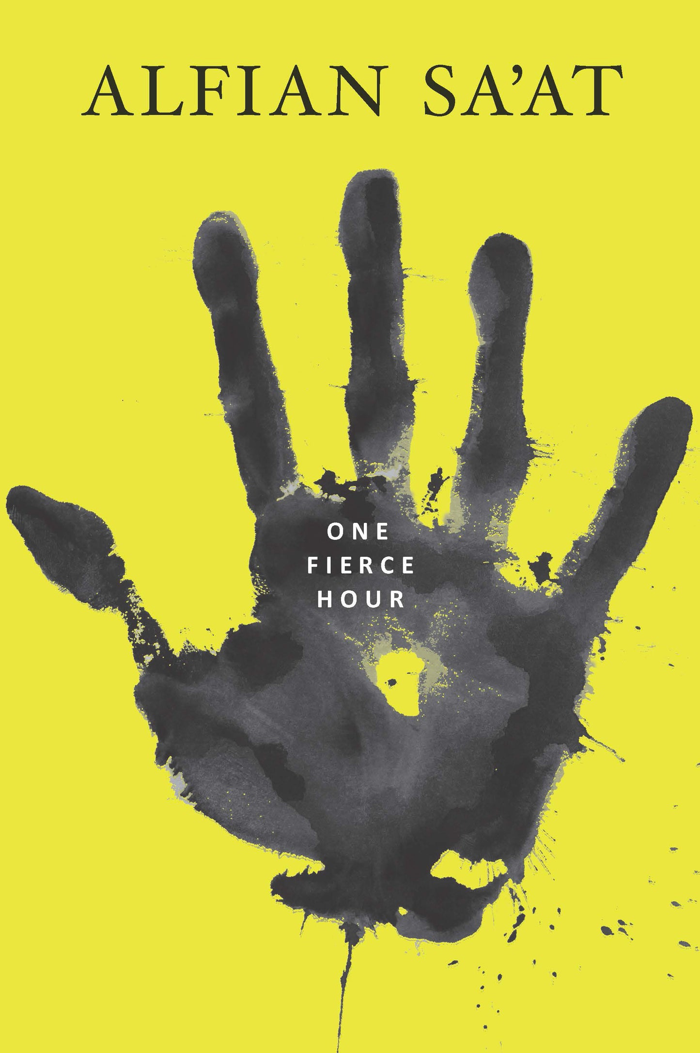 Book cover of One Fierce Hour by Alfian Sa'at