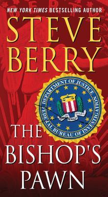 Book cover of The Bishop's Pawn by Steve Berry