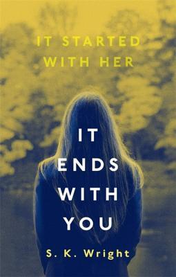 Book cover of It Ends With You by S.K. Wright
